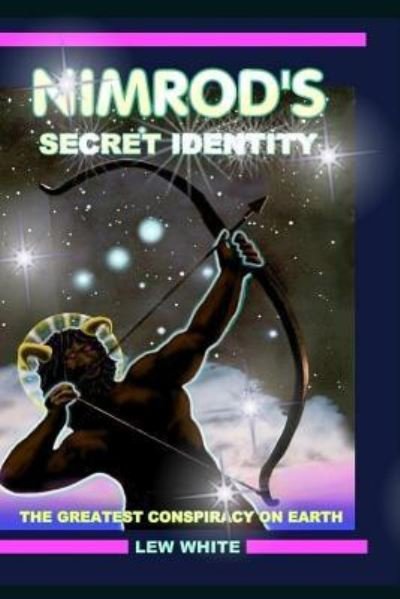 Cover for Lew White · Nimrod's Secret Identity (Paperback Book) (2015)