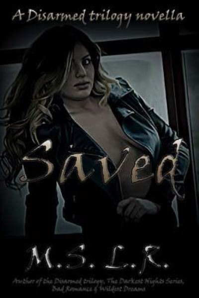 Cover for M S L R · Saved (Paperback Book) (2016)