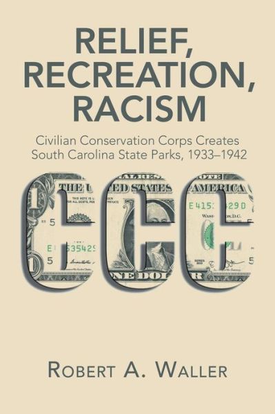 Cover for Robert A. Waller · Relief, Recreation, Racism (Paperback Book) (2017)