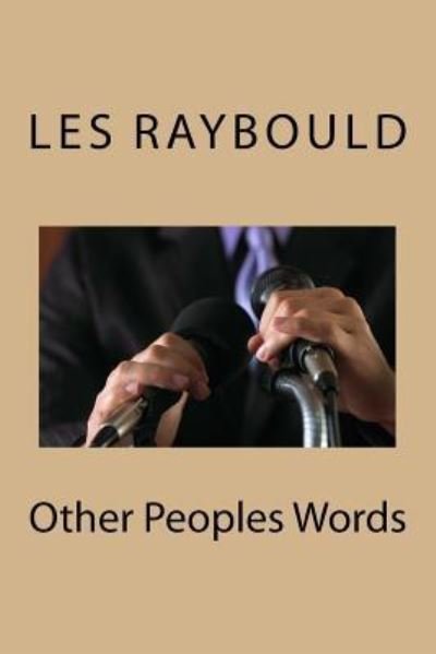 Cover for Les Raybould · Other Peoples Words (Paperback Book) (2017)