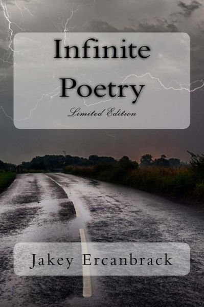 Jakey Ercanbrack · Infinite Poetry (Paperback Bog) (2017)