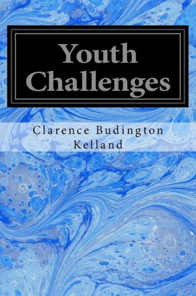 Cover for Clarence Budington Kelland · Youth Challenges (Pocketbok) (2017)