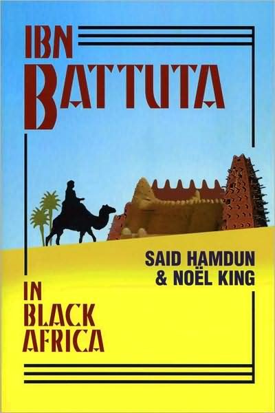 Ibn Battuta in Black Africa - Ibn Battutah - Bücher - Markus Wiener Publishing Inc - 9781558763364 - 31. Oktober 2005