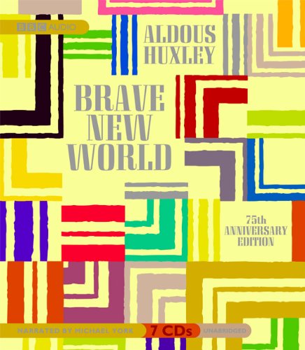 Cover for Aldous Huxley · Brave New World (75th Anniversary Edition) (Audiobook (CD)) [Unabridged edition] (2008)