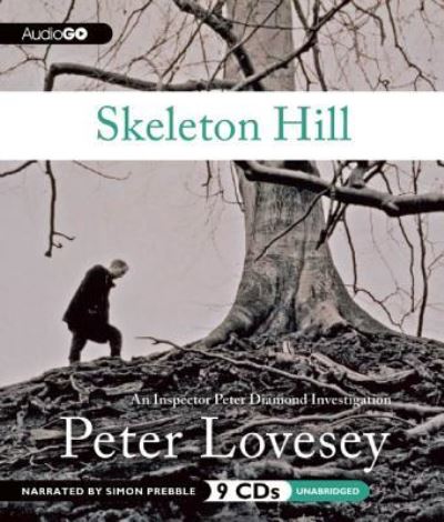 Skeleton Hill - Peter Lovesey - Muzyka - AUDIOGO - 9781609988364 - 14 lutego 2012