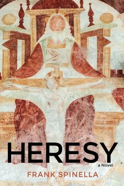 Cover for Frank P Spinella · Heresy (Paperback Book) (2014)
