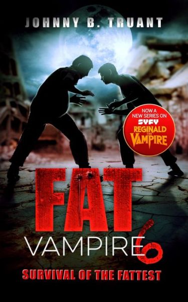 Cover for Johnny B. Truant · Fat Vampire 6 (Book) (2023)