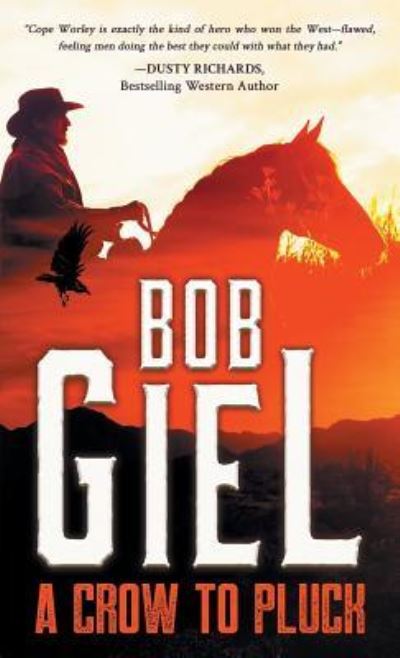 Cover for Bob Giel · A Crow to Pluck (Paperback Book) (2019)