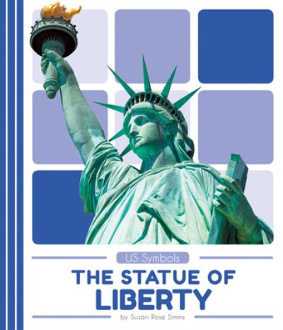 Cover for Susan Rose Simms · The Statue of Liberty (Paperback Book) (2018)