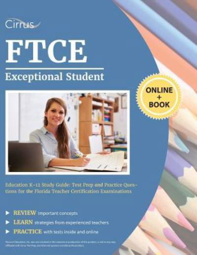 Cover for Cirrus Teacher Certification Prep Team · FTCE Exceptional Student Education K-12 Study Guide (Paperback Book) (2019)