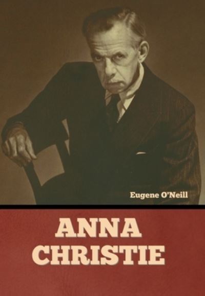 Cover for Eugene O'Neill · Anna Christie (Buch) (2022)