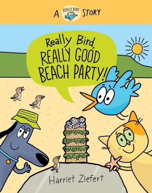 Cover for Harriet Ziefert · Really Bird, Really Good Beach Party (Really Bird Stories #8) - Really Bird Stories (Inbunden Bok) (2025)