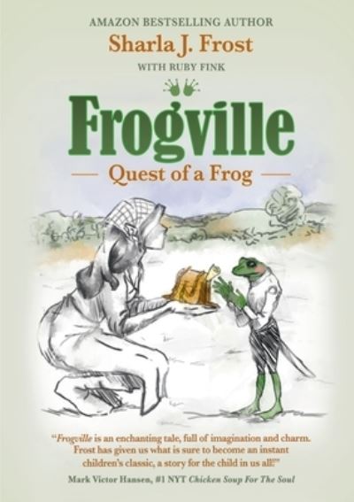 Cover for Sharla Frost · Frogville (Paperback Book) (2021)