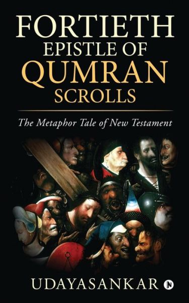 Cover for Udayasankar · Fortieth Epistle of Qumran Scrolls (Paperback Book) (2021)