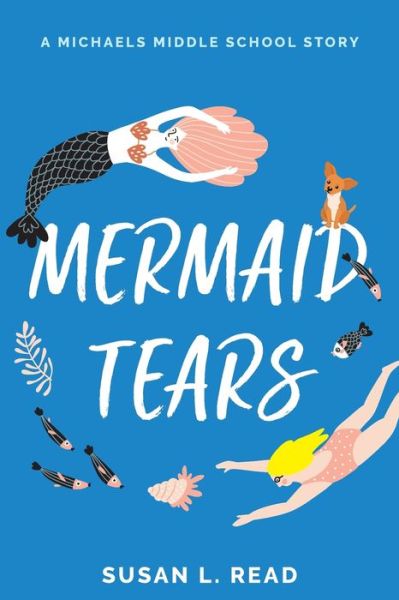 Cover for Susan L Read · Mermaid Tears (Paperback Book) (2021)