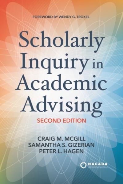 Cover for Hagen  Mcgill   Gize · Scholarly Inquiry in Academic Advising (Innbunden bok) (2022)
