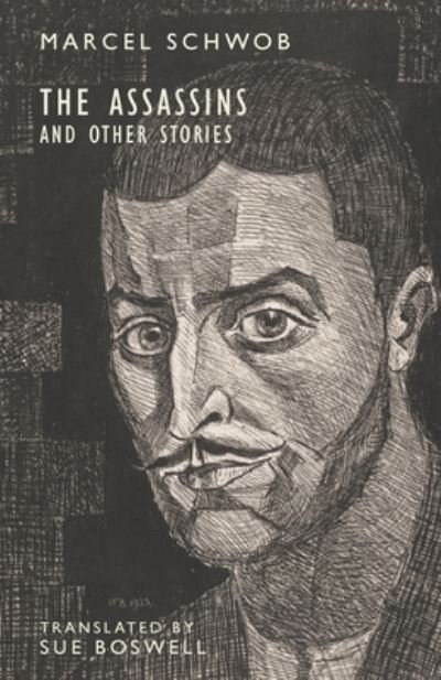 The Assassins: and Other Stories - Marcel Schwob - Bücher - Snuggly Books - 9781645250364 - 21. Juli 2020