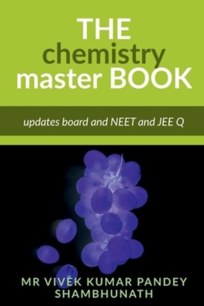 Cover for Pandey Vivek · Chemistry Master (Vivek Kumar Pandey Shambhunath) (Bog) (2019)