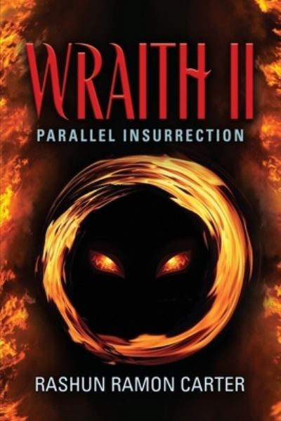 Cover for Rashun Ramon Carter · Wraith II: Parallel Insurrection (Paperback Book) (2020)