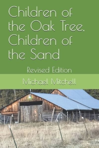 Cover for Michael Mitchell · Children of the Oak Tree, Children of the Sand (Paperback Book) (2020)