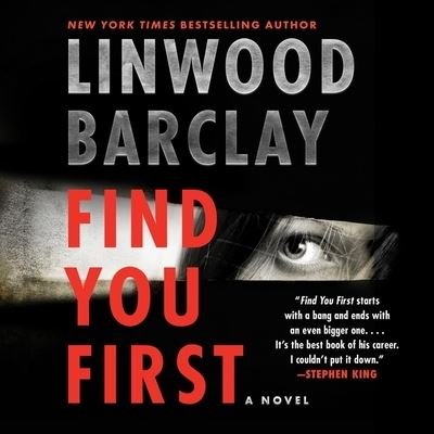 Cover for Linwood Barclay · Find You First (CD) (2021)