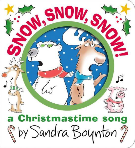 Cover for Sandra Boynton · Snow, Snow, Snow!: A Christmastime Song - Boynton on Board (Kartonbuch) (2023)