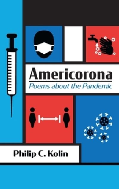 Cover for Philip C Kolin · Americorona (Hardcover Book) (2021)