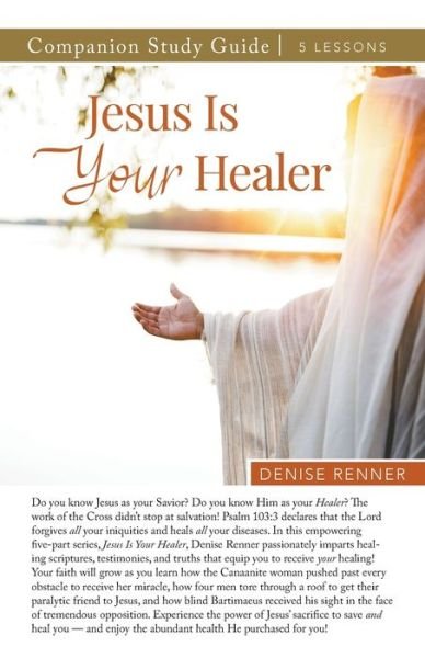 Cover for Denise Renner · Jesus is Your Healer Study Guide (Paperback Book) (2024)