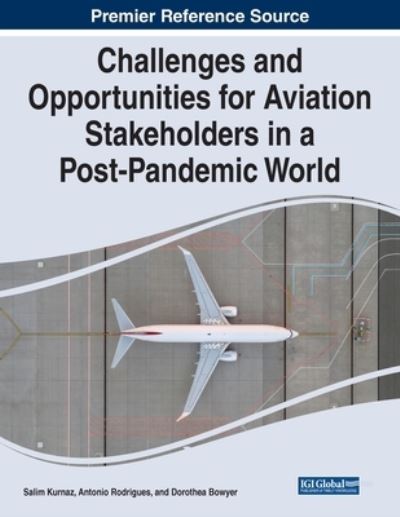 Cover for Salim Kurnaz · Challenges and Opportunities for Aviation Stakeholders in a Post-Pandemic World (Book) (2023)