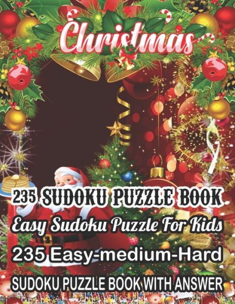 Cover for Rainbow Publishing · Christmas 235 Sudoku Puzzle Book Easy Sudoku Puzzle For Kids (Paperback Book) (2019)