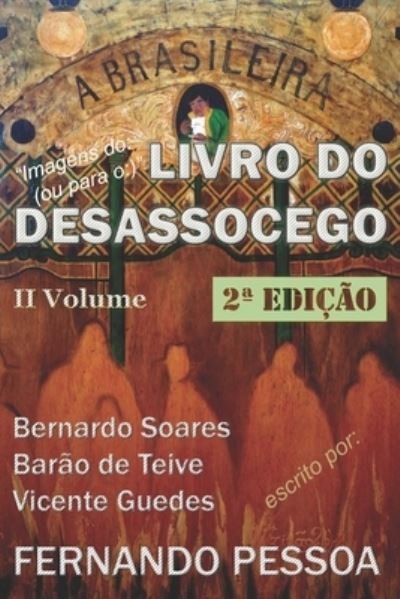 Cover for Fernando Pessoa · II Vol - LIVRO DO DESASSOCEGO (Paperback Book) (2019)