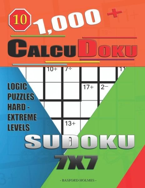 Cover for Basford Holmes · 1,000 + Calcudoku sudoku 7x7 (Pocketbok) (2019)