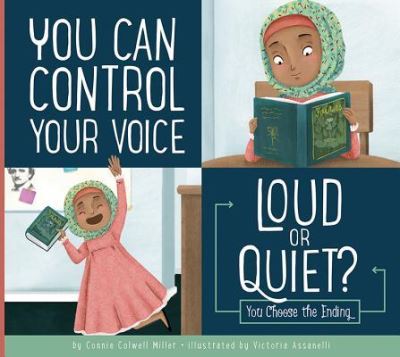 You Can Control Your Voice - Connie Colwell Miller - Libros - Amicus - 9781681522364 - 6 de febrero de 2018