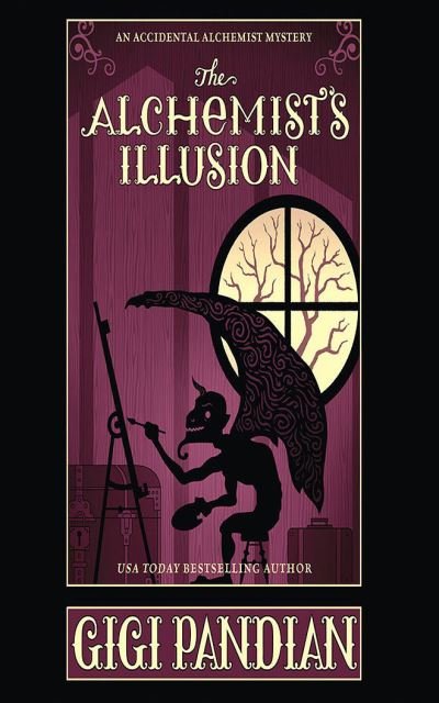 Cover for Gigi Pandian · The Alchemist's Illusion (CD) (2021)