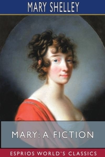 Cover for Mary Shelley · Mary (Paperback Book) (2023)