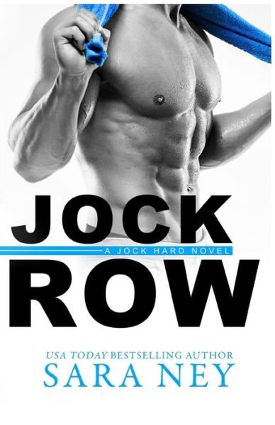 Cover for Sara Ney · Jock Row - Jocks on Campus (Pocketbok) (2018)