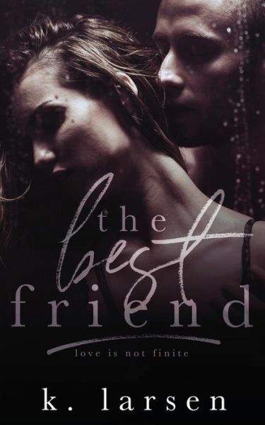 Cover for K Larsen · The Best Friend (Pocketbok) (2018)