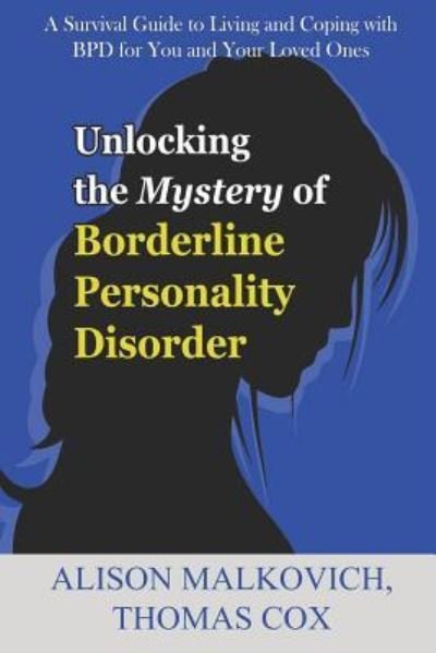 Thomas Cox · Unlocking the Mystery of Borderline Personality Disorder (Taschenbuch) (2018)