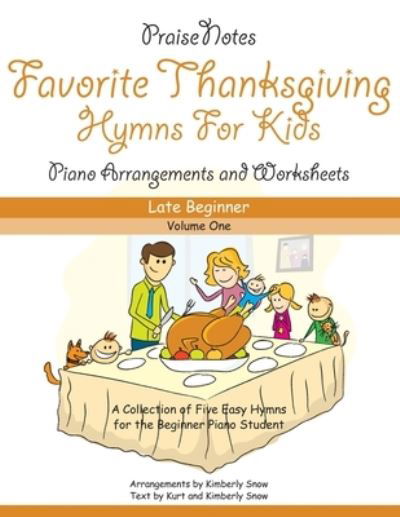Cover for Kurt Alan Snow · Favorite Hymns for Thanksgiving (Volume 1) (Pocketbok) (2019)