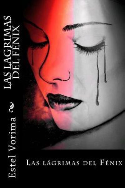 Cover for Hana Canon Gonzalez · Las lagrimas del Fenix (Paperback Book) (2018)