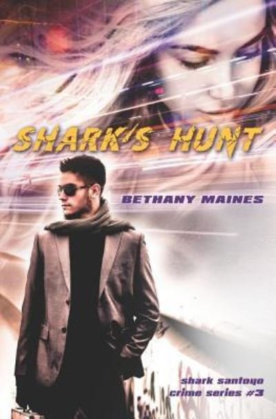 Cover for Bethany Maines · Shark's Hunt (Taschenbuch) (2019)