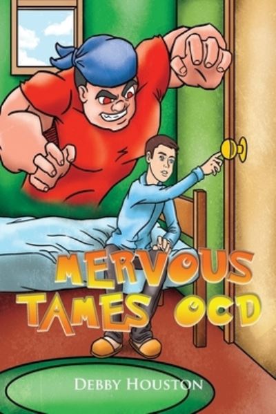 Cover for Debby Houston · Mervous Tames Ocd (Paperback Book) (2019)