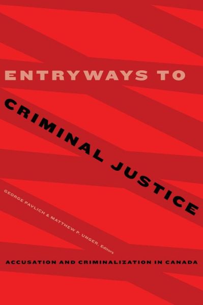 Cover for Dale Ballucci · Entryways to Criminal Justice: Accusation and Criminalization in Canada (Paperback Book) (2019)