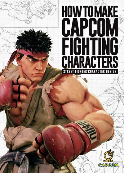 Cover for Capcom · How To Make Capcom Fighting Characters: Street Fighter Character Design (Hardcover Book) (2020)