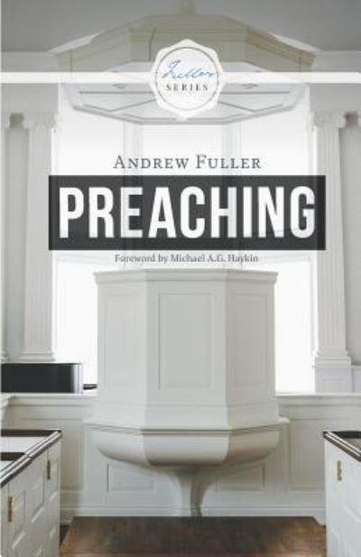 Cover for Andrew Fuller · Preaching (Paperback Book) (2018)