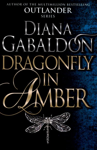 Dragonfly In Amber: (Outlander 2) - Outlander - Diana Gabaldon - Bücher - Cornerstone - 9781784751364 - 19. Februar 2015