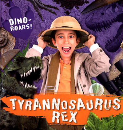 Cover for Shalini Vallepur · Tyrannosaurus Rex - Dino-ROARS! (Hardcover Book) (2019)