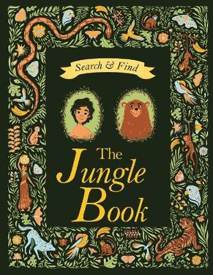 Search and Find The Jungle Book: A Rudyard Kipling Search and Find Book - Search & Find Classics - Kipling - Books - Bonnier Books Ltd - 9781787411364 - February 8, 2018