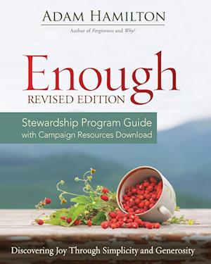 Cover for Adam Hamilton · Enough Stewardship Program Guide Revised Edition (Book) (2023)