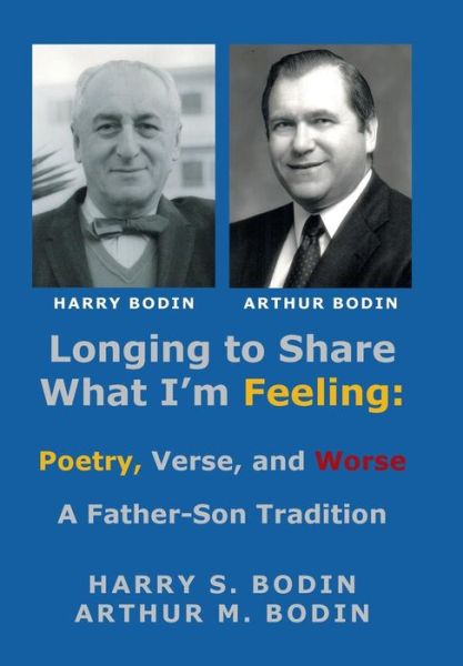 Cover for Harry S Bodin · Longing to Share What I'm Feeling (Hardcover Book) (2019)